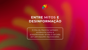 Entre mitos e desinformação