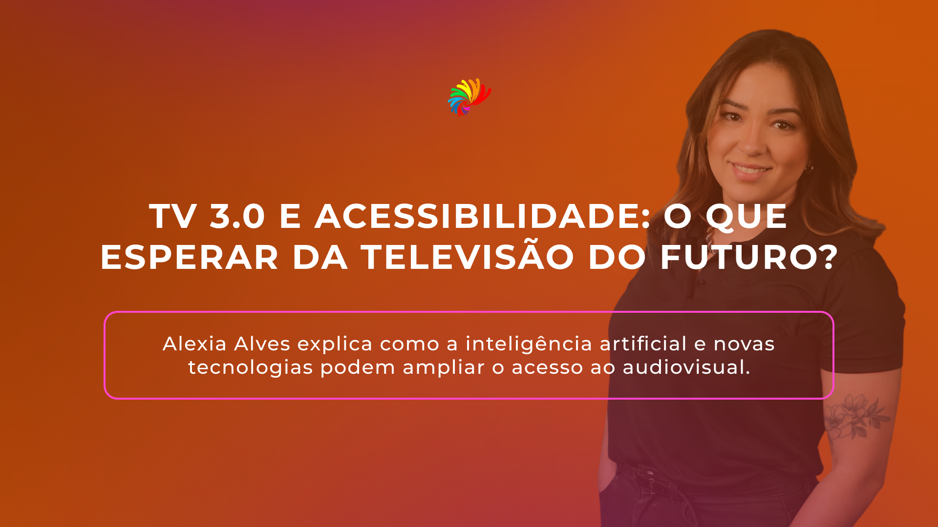 TV 3.0 e acessibilidade: o que esperar da televisão do futuro?